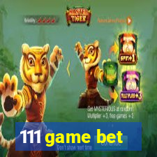 111 game bet